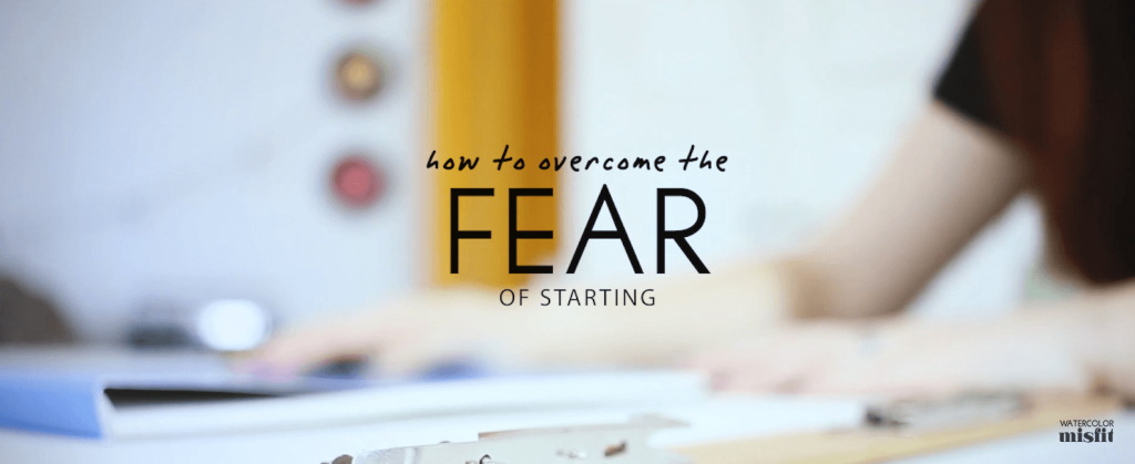 The Fear Of Starting And Why Is Watercolor Is So Hard Watercolor Misfit The Fear Of Starting And Why Is Watercolor Is So Hard Watercolor Misfit